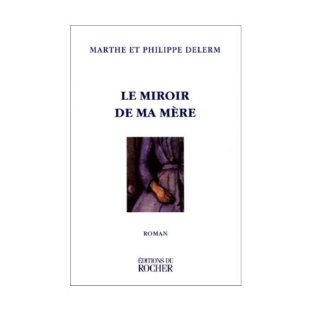 Le miroir de ma mère