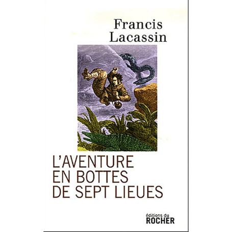 L'Aventure en bottes de sept lieues