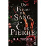 Un Fléau de Sang & de Pierre