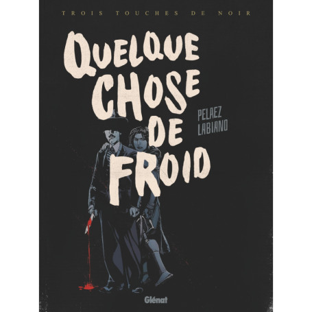 Quelque chose de froid