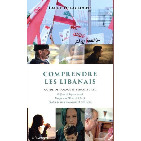 Comprendre les Libanais - Guide de voyage interculturel