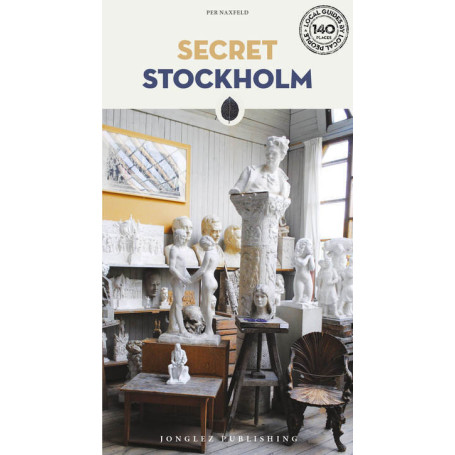 Secret Stockholm - Guide de voyage fascinant