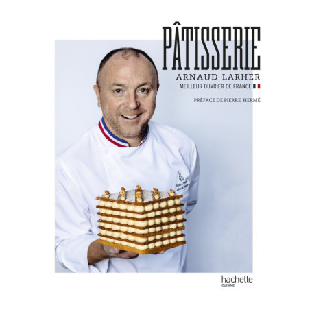 Pâtisserie par Arnaud Larher