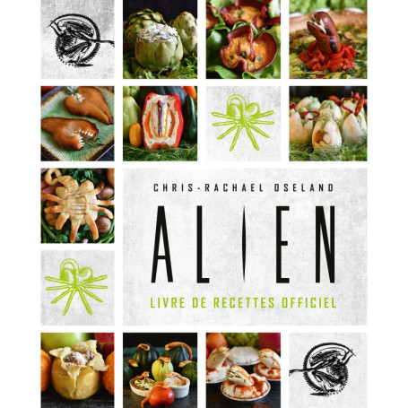 Alien, le livre de recettes officiel