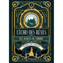 L'écho des rêves - tome 2 : Les secrets de l'Ordre
