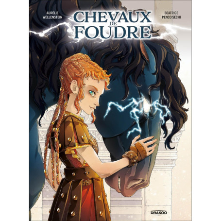 Chevaux de foudre - histoire complète