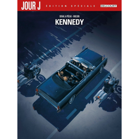 Jour J Kennedy - Édition spéciale