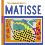 En chemin avec Matisse