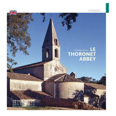 L'Abbaye du Thoronet (anglais) - Nathalie Molina
