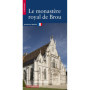 Le Monastère royal de Brou