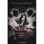 Nadia, la journaliste déchue