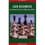 Comment jouer le milieu de partie aux échecs