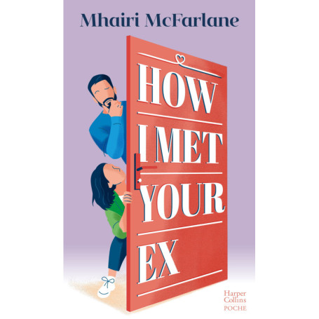 How I Met Your Ex