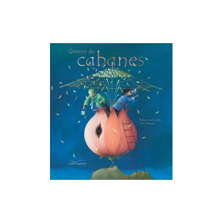 Graines de cabanes