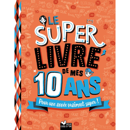Le super livre de mes 10 ans