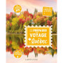 Tout pour préparer son voyage au Québec