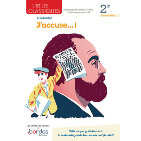 Lire les classiques - Français 2de - 2022 - J'accuse Cahier - élève