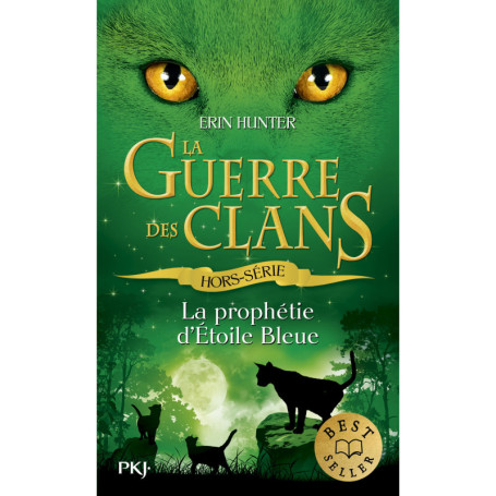 La guerre des clans - Hors-série 2 La prophétie d'Etoile bleue