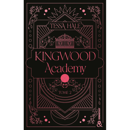 Kingwood Academy - Tome 2