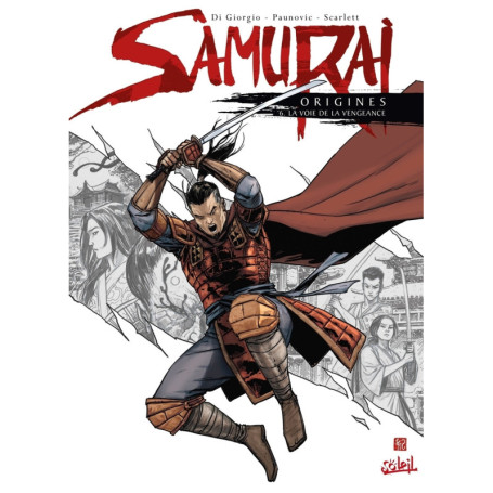 Samurai Origines T06 - La Voie de la vengeance