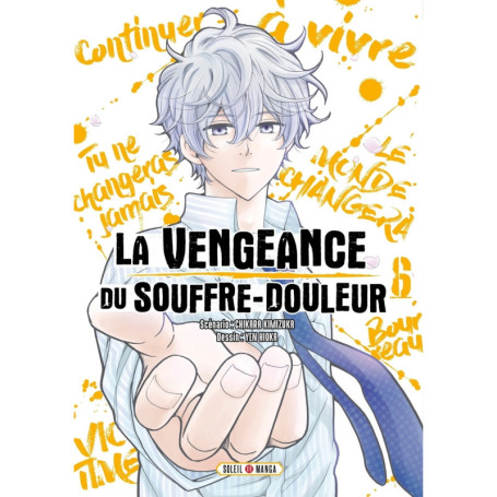 La Vengeance du souffre-douleur T06