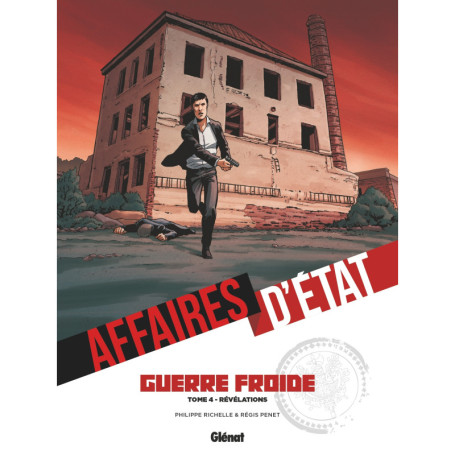 Affaires d'Etat - Guerre Froide - Tome 04