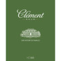Rhum Clément - Une histoire de familles