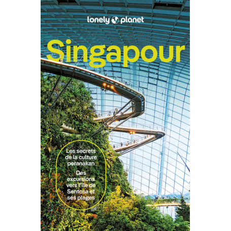 Singapour 2ed - Guide de voyage Lonely Planet