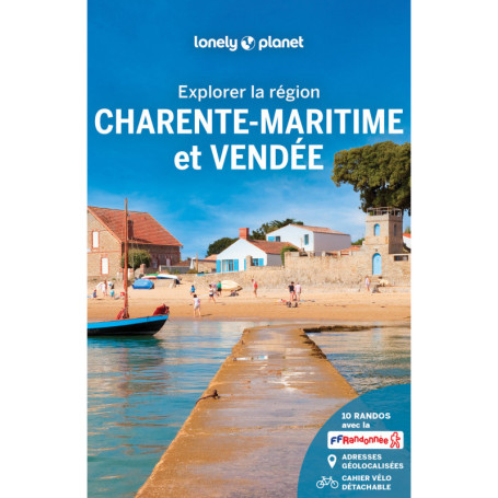 Explorer la région Charente-Maritime et Vendée 5ed