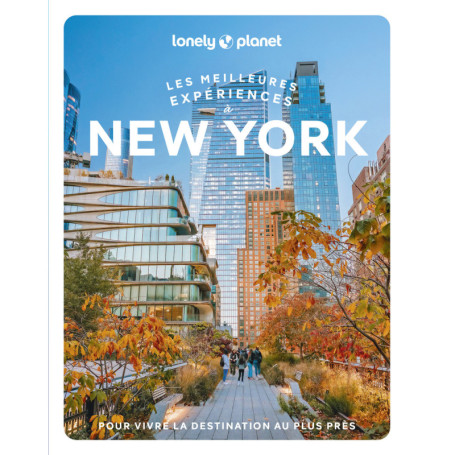 Les meilleures Expériences à New York 2ed