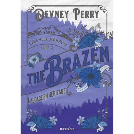 Calamity Montana - Tome 03 The Brazen - L'Audace en héritage