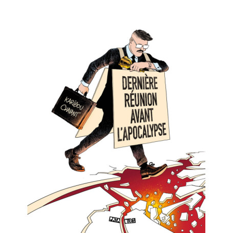 Dernière réunion avant l'apocalypse