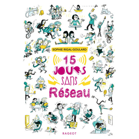Quinze jours sans réseau