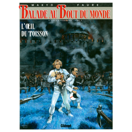 Balade au bout du monde - Cycle 3 - Tome 04