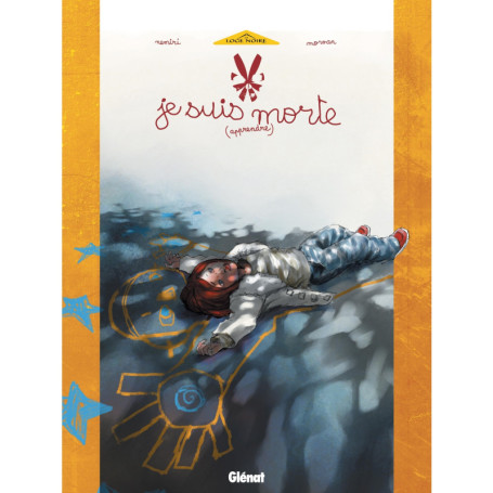 Je suis morte - Tome 01