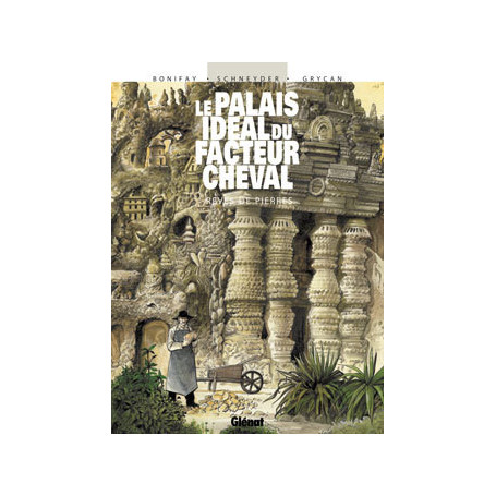 Le Palais idéal du facteur Cheval