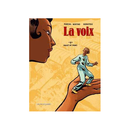 La Voix - Tome 02