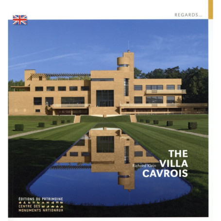La Villa Cavrois (anglais) - Richard Klein