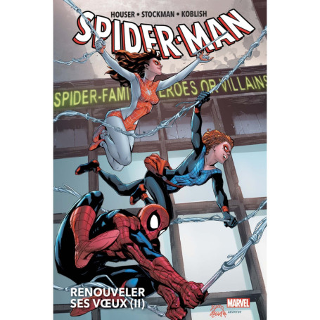 Spider-Man: Renouveler ses voeux T02