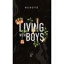 Living with boys