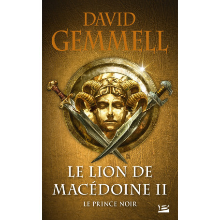 Le Lion de Macédoine, T2 : Le Prince noir