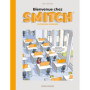 Bienvenue chez Smitch