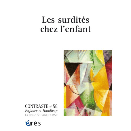 Contraste 58 – Les surdités chez l’enfant