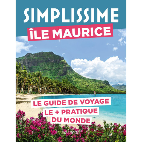 Île Maurice Guide Simplissime