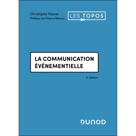La communication événementielle - 3e éd.