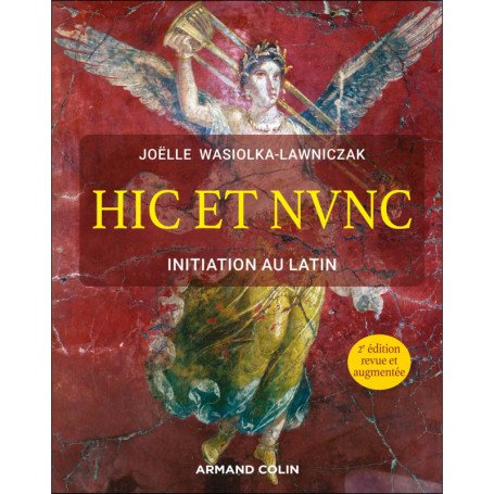Hic et nunc - Initiation au latin - 2e éd.