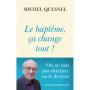 Le baptême, ça change tout