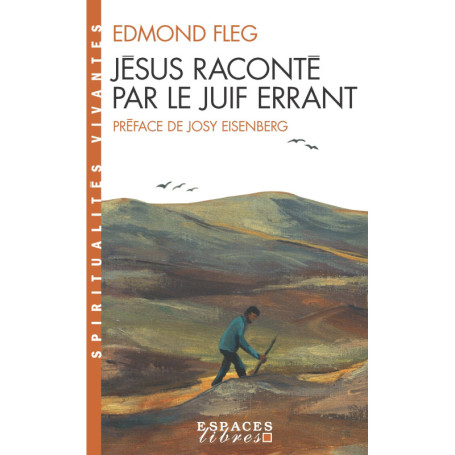 Jésus raconté par le Juif errant - Edmond Fleg