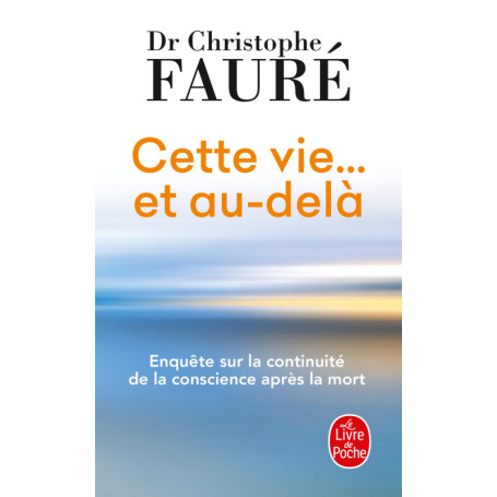 Cette vie... et au-delà