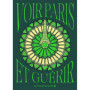 Voir Paris et guérir